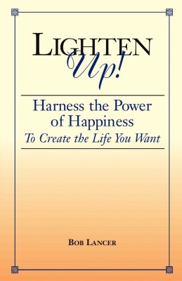 Lighten Up!(English, Paperback, Lancer Bob)