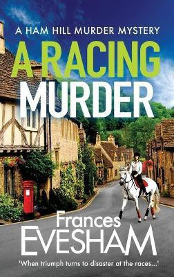 A Racing Murder(English, Hardcover, Frances Evesham)