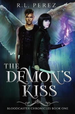 The Demon's Kiss(English, Paperback, Perez R L)