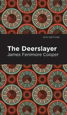 The Deerslayer(English, Hardcover, Fenimore Cooper James)