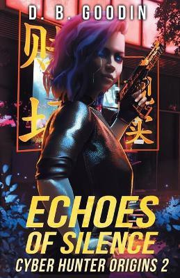 Echoes of Silence(English, Paperback, Goodin D B)