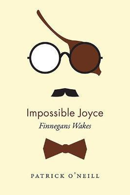 Impossible Joyce(English, Hardcover, O'Neill Patrick)