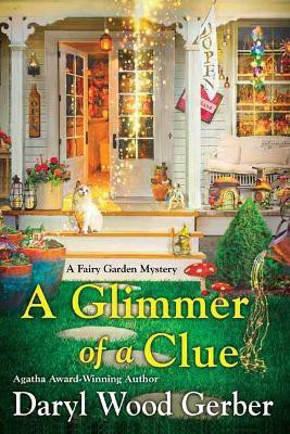 A Glimmer of a Clue(English, Paperback, Gerber Daryl Wood)