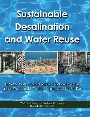 Sustainable Desalination and Water Reuse(English, Hardcover, Jassby David)