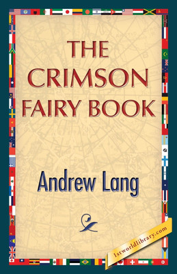The Crimson Fairy Book(English, Paperback, Lang Andrew)