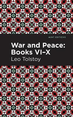 War and Peace Books VI - X(English, Paperback, Tolstoy Leo)
