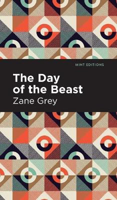 The Day of the Beast(English, Hardcover, Grey Zane)