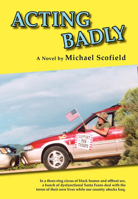 Acting Badly(English, Hardcover, Scofield Michael)