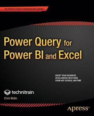 Power Query for Power BI and Excel(English, Paperback, Webb Christopher)