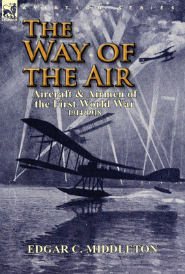 The Way of the Air(English, Hardcover, Middleton Edgar C)