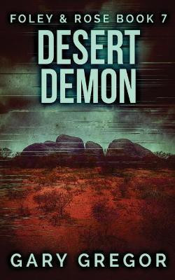 Desert Demon(English, Paperback, Gregor Gary)