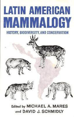 Latin American Mammalogy(English, Hardcover, Mares Michael A.)