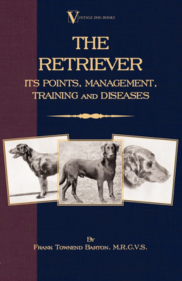 The Retriever(English, Paperback, Townend Barton Frank)
