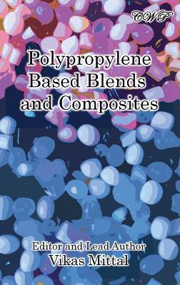 Polypropylene Based Blends and Composites(English, Hardcover, unknown)
