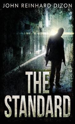The Standard(English, Hardcover, Dizon John Reinhard)