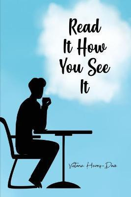 Read It How You See It(English, Paperback, Harris-Dove Victoria)