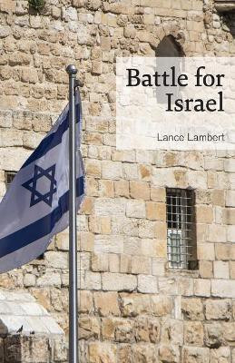 Battle for Israel(English, Paperback, Lambert Lance)