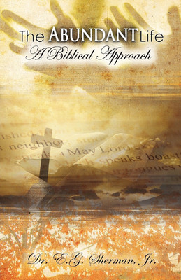 The Abundant Life(English, Paperback, Sherman Jr. Eugene)