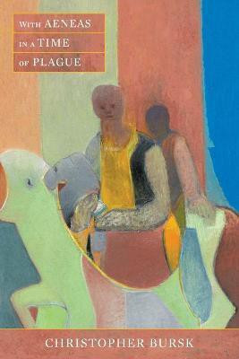 With Aeneas in a Time of Plague(English, Paperback, Bursk Christopher)