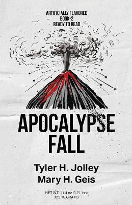 Apocalypse Fall(English, Paperback, Jolley Tyler H)