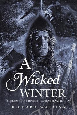 A Wicked Winter(English, Paperback, Watkins Richard)