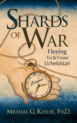 Shards of War(English, Hardcover, Kesler Michael PH D)