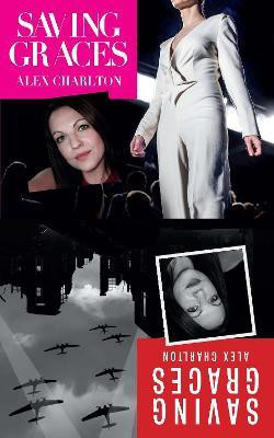 Saving Graces(English, Paperback, Charlton Alex)