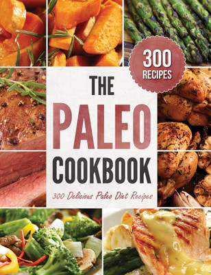 The Paleo Cookbook  - 300 Delicious Paleo Diet Recipes(English, Hardcover, Rockridge Press)