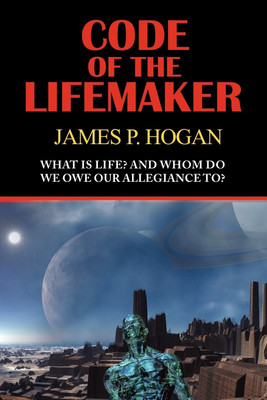 Code of the Lifemaker(English, Paperback, Hogan James P)