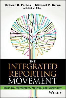 The Integrated Reporting Movement(English, Hardcover, Eccles Robert G.)