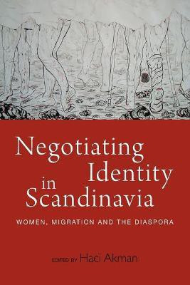 Negotiating Identity in Scandinavia(English, Paperback, unknown)