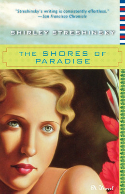 The Shores of Paradise(English, Paperback, Streshinsky Shirley)