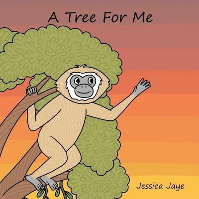 A Tree For Me(English, Paperback, Jaye Jessica)