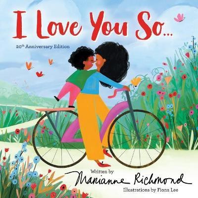 I Love You So(English, Board book, Richmond Marianne)