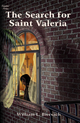 The Search for Saint Valeria(English, Paperback, Biersach William L.)