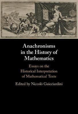 Anachronisms in the History of Mathematics(English, Hardcover, unknown)