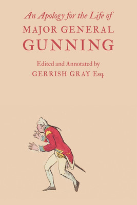 An Apology for the Life of Major General Gunning(English, Paperback, Gunning John)