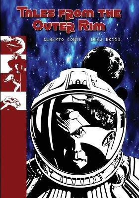 Tales from the Outer Rim(English, Paperback, Conte Alberto)
