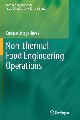 Non-thermal Food Engineering Operations(English, Paperback, Ortega-Rivas Enrique)