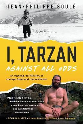 I, Tarzan(English, Paperback, Soule Jean-Philippe)