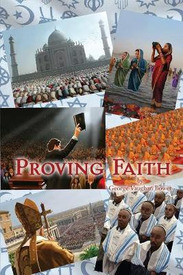 Proving Faith(English, Paperback, Bower George Vaughan)