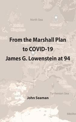 From the Marshall Plan to COVID-19(English, Hardcover, Seaman John)