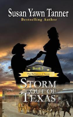 Storm Out of Texas(English, Paperback, Tanner Susan Yawn)