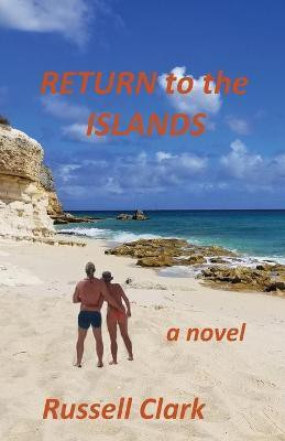 Return to the Islands(English, Paperback, Clark Russell)