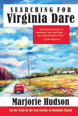 Searching for Virginia Dare(English, Paperback, Hudson Marjorie)