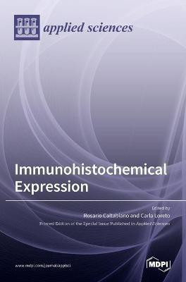 Immunohistochemical Expression(English, Hardcover, unknown)