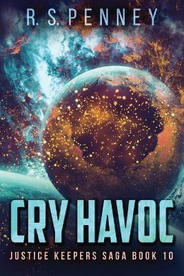 Cry Havoc(English, Paperback, Penney R S)