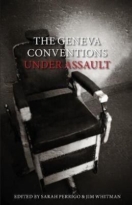The Geneva Conventions Under Assault(English, Paperback, unknown)