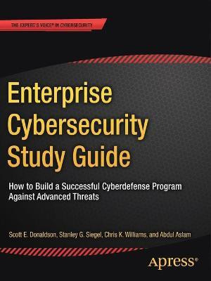 Enterprise Cybersecurity Study Guide(English, Paperback, Donaldson Scott E.)