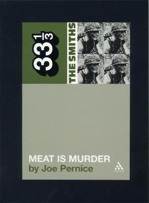 The Smiths' Meat is Murder(English, Paperback, Pernice Joe)
